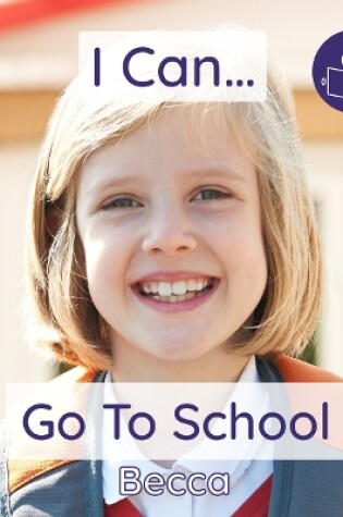 Cover of I Can Go To School