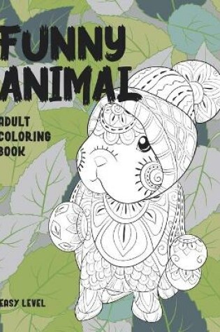 Cover of Adult Coloring Book Funny Animal - Easy Level
