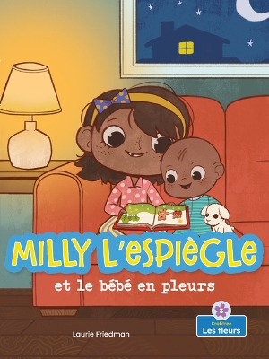 Book cover for Milly l'Espiègle Et Le Bébé En Pleurs (Silly Milly and the Crying Baby)