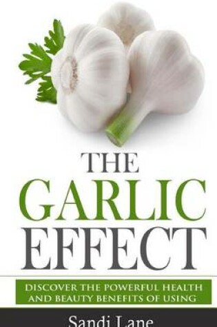 Cover of The Garlic Effect