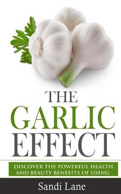 Book cover for The Garlic Effect