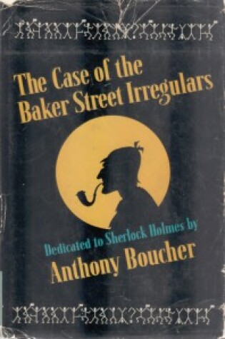 Cover of The Case of the Baker Street Irregulars