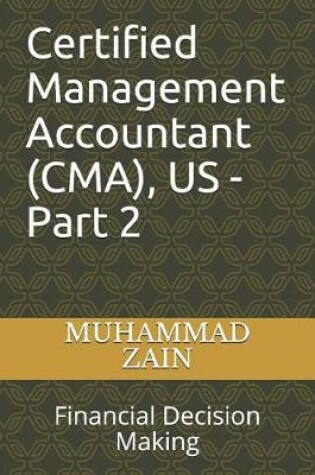 Cover of Certified Management Accountant (CMA), US - Part 2