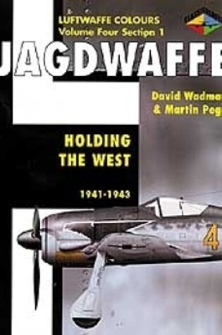 Cover of Jagdwaffe 4/1: Holding the West