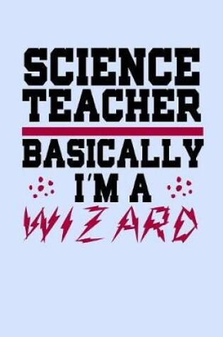 Cover of Science Teacher Basically I'm a Wizard