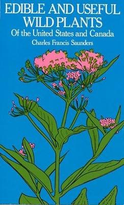 Book cover for Edible and Useful Wild Plants of the United States and Canada