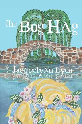 Book cover for The Bog Hag