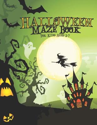 Book cover for Halloween Maze Book For Kids Ages 3-7