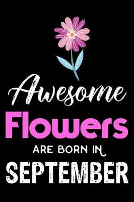 Book cover for Awesome Flowers Are Born in September