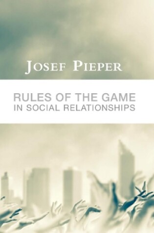 Cover of Rules of the Game in Social Relationships