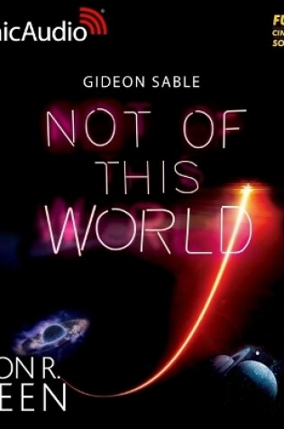 Cover of Not of This World [Dramatized Adaptation]