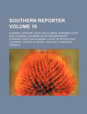 Book cover for Southern Reporter Volume 16