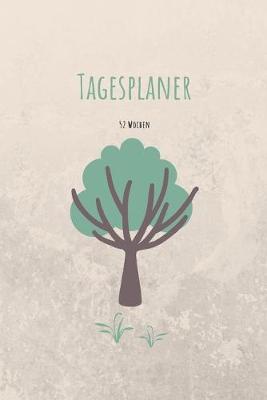 Book cover for Tagesplaner 52 Wochen