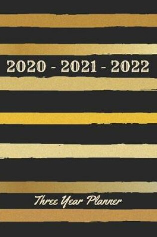 Cover of 2020 - 2021 - 2022 Three Year Planner