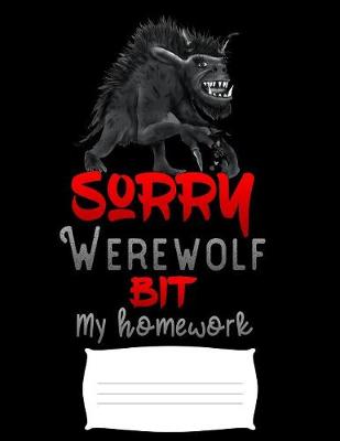 Book cover for sorry werewolf bit my homework