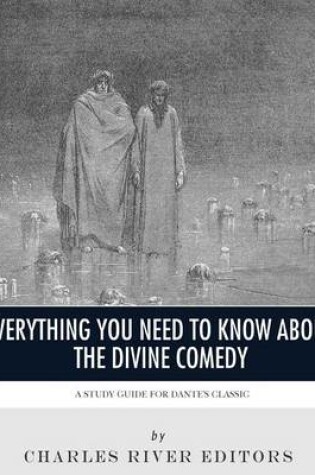 Cover of Everything You Need to Know About the Divine Comedy