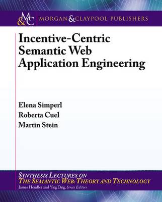 Book cover for Incentive-Centric Semantic Web Application Engineering