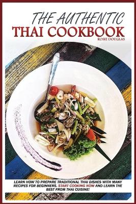 Book cover for The Authentic Thai Cookbook