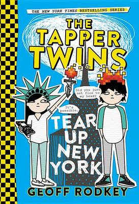Book cover for The Tapper Twins Tear Up New York - Free Preview Edition (the First 8 Chapters)