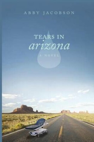 Cover of Tears In Arizona