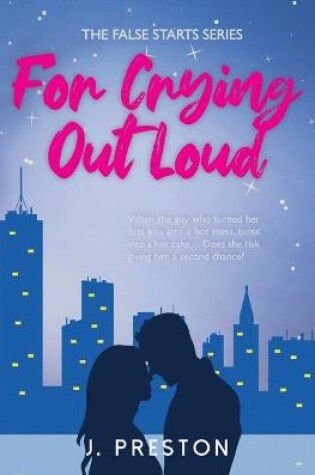 Cover of For Crying Out Loud