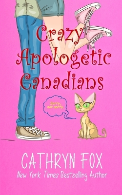 Book cover for Crazy Apologetic Canadians