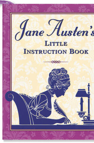 Cover of Jane Austen's Little Instruction Book