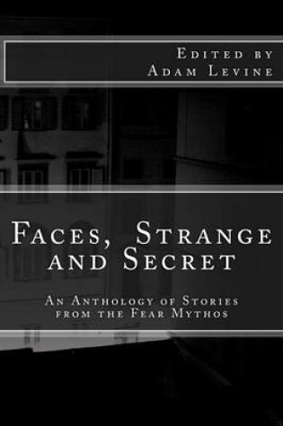 Cover of Faces, Strange and Secret
