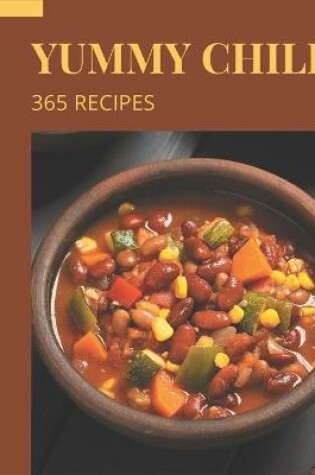 Cover of 365 Yummy Chili Recipes