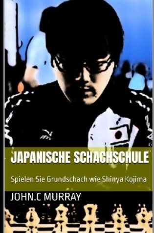 Cover of Japanische Schachschule