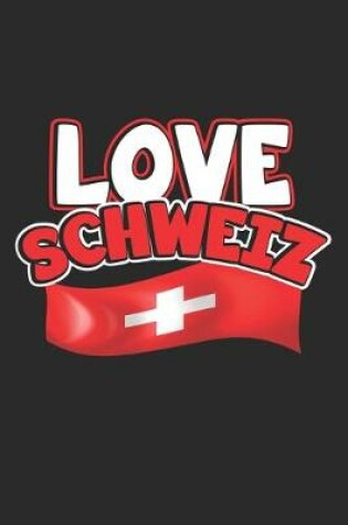Cover of Love Schweiz