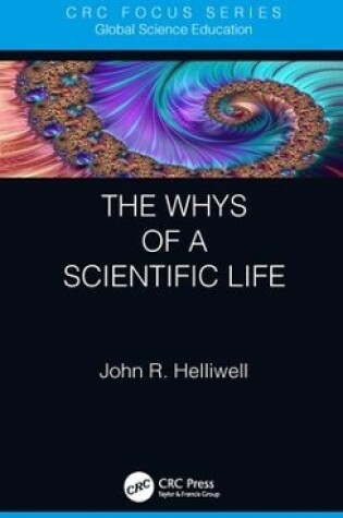 Cover of The Whys of a Scientific Life