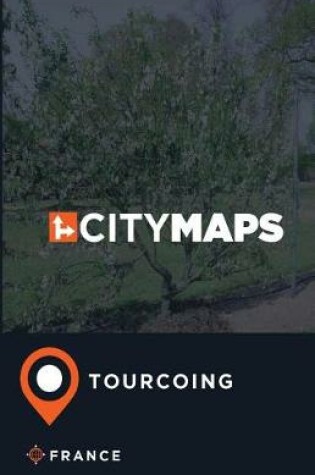 Cover of City Maps Tourcoing France