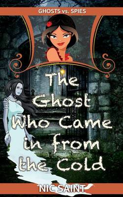 Book cover for The Ghost Who Came in from the Cold