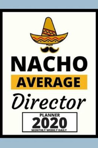Cover of Nacho Average Director