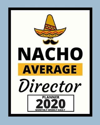 Cover of Nacho Average Director