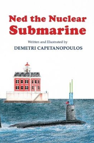 Cover of Ned The Nuclear Submarine