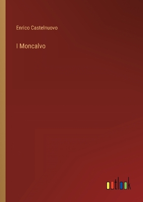 Book cover for I Moncalvo