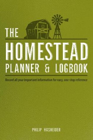 Cover of The Homestead Planner & Logbook