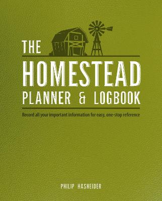 Book cover for The Homestead Planner & Logbook