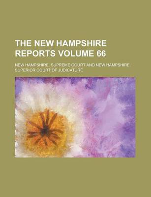 Book cover for The New Hampshire Reports Volume 66