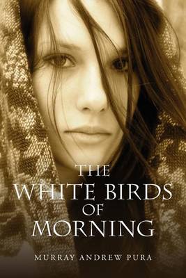 Book cover for The White Birds of Morning