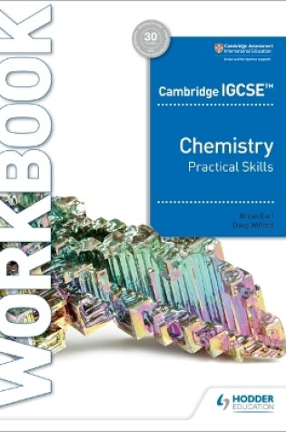 Cover of Cambridge IGCSE (TM) Chemistry Practical Skills Workbook