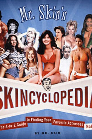 Cover of Mr Skin's Skincyclopedia