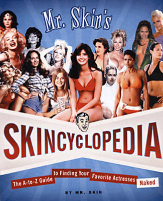 Book cover for Mr Skin's Skincyclopedia