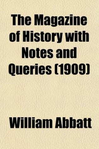 Cover of The Magazine of History with Notes and Queries (Volume 10)