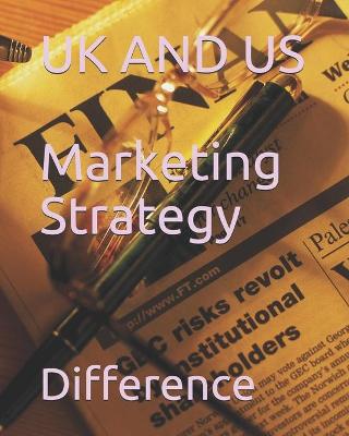 Book cover for UK and Us Marketing Strategy Difference