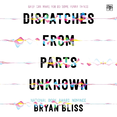 Cover of Dispatches from Parts Unknown