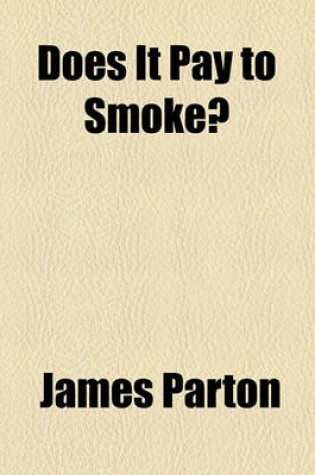 Cover of Does It Pay to Smoke?