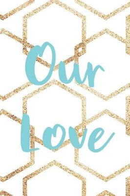 Book cover for Our Love